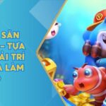 Bắn Cá Săn Thưởng - Tựa Game Giải Trí Làm Mưa Làm Gió 5 Ban Ca San Thuong